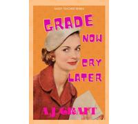 Grade Now, Cry Later
