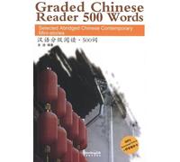 Graded Chinese Reader 500 Words - Selected Abridged Chinese Contemporary Short Stories