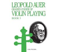 Auer L. - Graded Course 3 - Elementary - Violon