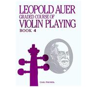 Graded Course Of Violin Playing Book 4 / Recueil
