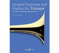 Graded Exercises And Studies For Trumpet And Other Valved Brass Instruments (Paperback) Phil Lawrence, (Auteur)