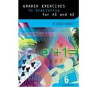 Graded Exercises In Statistics, Graded Exercises in Advanced Level Mathematics Richard Norris (Auteur)