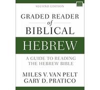 Gary D. Pratico – Graded Reader of Biblical Hebrew – Livre en anglais – Deuxième édition – Broché