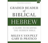 Gary D. Pratico – Graded Reader of Biblical Hebrew – Livre en anglais – Deuxième édition – Broché
