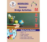 GRADES 7 to 8 : NEBRASKA Summer Math Bridge Activities