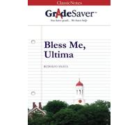 GradeSaver (TM) ClassicNotes Bless Me, Ultima: Study Guide by Vincent, Caitlin (July 8, 2008) Paperback