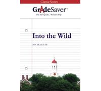 GradeSaver (TM) ClassicNotes: Into the Wild