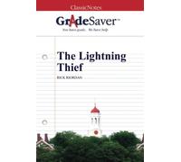 GradeSaver (TM) ClassicNotes : Le voleur de foudre