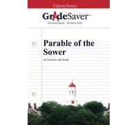 GradeSaver (TM) ClassicNotes: Parable of the Sower