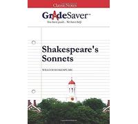 Gradesaver (Tm) Classicnotes: Shakespeare's Sonnets Study Guide
