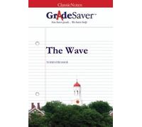 GradeSaver (TM) ClassicNotes: The Wave