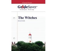 GradeSaver (TM) ClassicNotes: The Witches