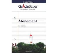 Gradesaver (Tm) Lesson Plans: Atonement