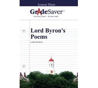 GradeSaver (TM) Lesson Plans: Lord Byron's Poems