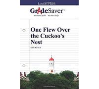 Gradesaver (Tm) Lesson Plans: One Flew Over The Cuckoo's Nest