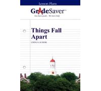 GradeSaver (TM) Lesson Plans: Things Fall Apart