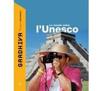 Gradhiva n°18 - Le monde selon l'Unesco BERLINER DAVID / BORTOLOTTO CHIARA (Auteur)