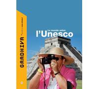 Gradhiva n°18 - Le monde selon l'Unesco Numéro 18 - BERLINER DAVID / BORTOLOTTO CHIARA - Musee Quai Branly - broché - Revue
