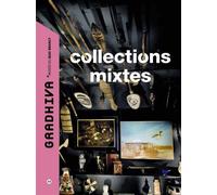 Gradhiva n°23 - Collections mixtes Revue d'anthropologie et d'histoire des arts - Julien Bondaz - Musee Quai Branly - broché - Revue