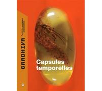 Gradhiva n°28 - Capsules temporelles Revue d'anthropologie et d'histoire de arts - COORDONNE PAR KECK FREDERIC - Musee Quai Branly - broché - Revue