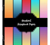 Gradient Scrapbook Paper, Ombre Junk Journal Paper, Colorful Decorative Paper, DIY Projects, Origami, Collage Sheets, Decoupage Paper, 10 Designs, Double Sided