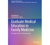 Graduate Medical Education in Family Medicine: From Basic Processes to True Innovation