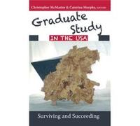 Graduate Study In The Usa Christopher Mcmaster, Caterina Murphy (Auteur)