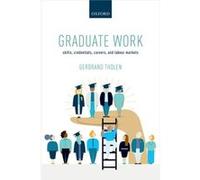 Graduate Work Skills Credentials Careers Gerbrand Senior Lecturer In Sociology Tholen, University Of London City (Auteur)
