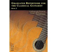 Graduated Repertoire for the Classical Guitarist