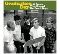 Graduation Day : 50 Songs That Shaped The Beach Boys