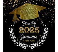 Graduation Guest Book 2025 with Guided Prompts: Class of 2025 Party Decorations Black and Gold: Autograph with Guest Page, Memories Wishes Advice and Signature, Blank Photo Page and Gift Log