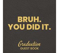 Graduation Guest Book: Gold with Leather Texture, Messages, Well Wishes, Photo Pages and More | Perfect Graduation Gift for Him or Her