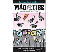Graduation Mad Libs, Mad Libs Series Leonard Sloan, Roger Price (Auteur)