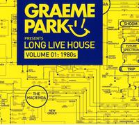 GRAEME PARK - GRAEME PARK PRES. LONG LIVE HOUSE VOL.1:1980S DIGIPAK 3 CD NEUF