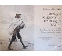 Graetzer musique folklorique d'amerique latine vol 1 rec gtr perc book