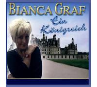 Graf,Bianca - EIN Koenigreich [Import]