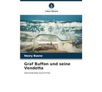Graf Buffon und seine Vendetta: Sakramentale Geschichte