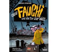Graf Fauchi und das Tor zur Welt: Vampirgeschichte mit herrlich schräger Mischung aus Komik und Horror