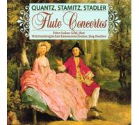 Quantz,Stamitz,Stadler:Flute Concertos