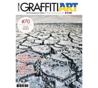 Graffiti Art N°70 : Le Street Art, un art à impact ? - Mai-Juin 2023 - Collectif - Graffiti Art Mag - broché - Revue