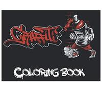 Graffiti Coloring Book: (Volume 3) Graffiti Letters And Characters Coloring Book 8.25 X 6 In (20.96 X 15.24cm) 120page In Matte Cover (Graffiti Coloring Book Dual Pack Same Content Inside)
