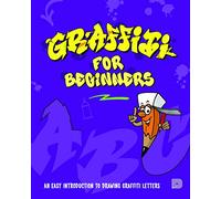 Graffiti For Beginners