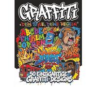 Graffiti Malbuch: New York Wildstyle Edition - Ausgabe: 50 krasse Designs im authentischen NYC Wildstyle & New School. Komplexe Lettering-Art, ... für fortgeschrittene Beginner (9-18 Jahre).