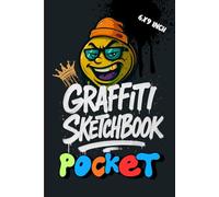 Graffiti Pocket Sketchbook: Compact 6x9 Travel Blackbook for Street Art, Tags, and Freestyle Sketching