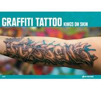 Graffiti Tattoo: Kings on Skin.