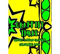 GRAFFITI THREE: MIDDLE EASTERN GRAFFITI