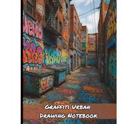 Graffiti Urban Environment Drawing Notebook: Draw Street Art on Brick Walls Templates Blank Sketchbook Personal Artist Book