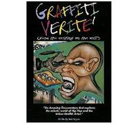 Graffiti Verite: Read The Writing On The Wall