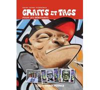 Graffs et tags pour les débutants - Kevin Fitzpatrick - Ouest France - broché - Guide