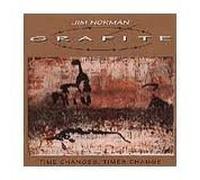Grafite, Jim Norman - Time Change